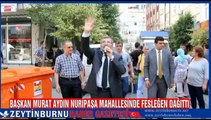 Başkan Murat Aydın Dur Durak Bilmeden Mahalleleri Gezerek Fesleğen Dağıtıyor