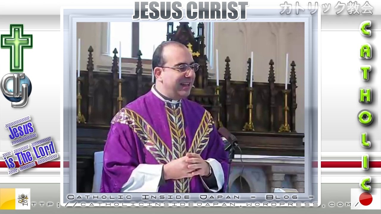 Catholic夙川教会09年「四旬節第5主日」ミサ説教.