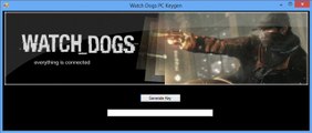 Watch Dogs Télécharger gratuitement de fissure générateur de clé