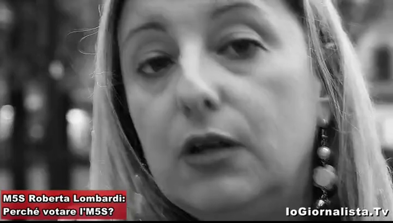M5S Roberta Lombardi: Perché votare l’M5S?