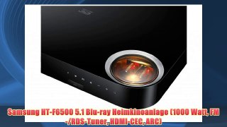 Samsung HT-F6500 5.1 Blu-ray Heimkinoanlage (1000 Watt FM-/RDS-Tuner HDMI-CEC ARC)