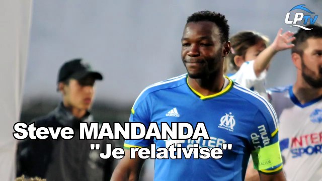 Steve Mandanda : Je relativise