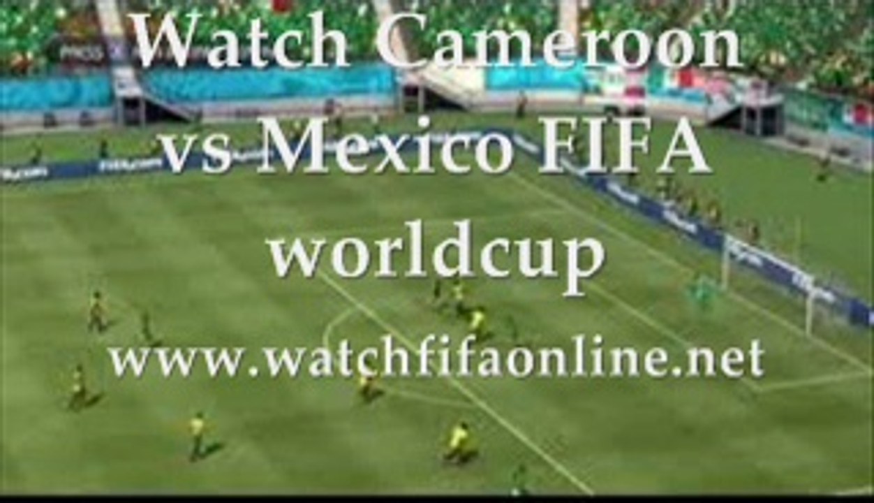 Live Mexico vs Cameroon Broadcast Here
