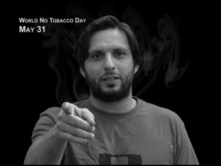 Anti-Tobacco Campaign Message by Shahid Khan Afridi