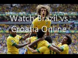 Watch 2014 FIFA worldcup Brazil vs Croatia Online Live