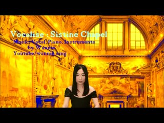 Vocalise - ' Sistine Chapel '-  Wannie music