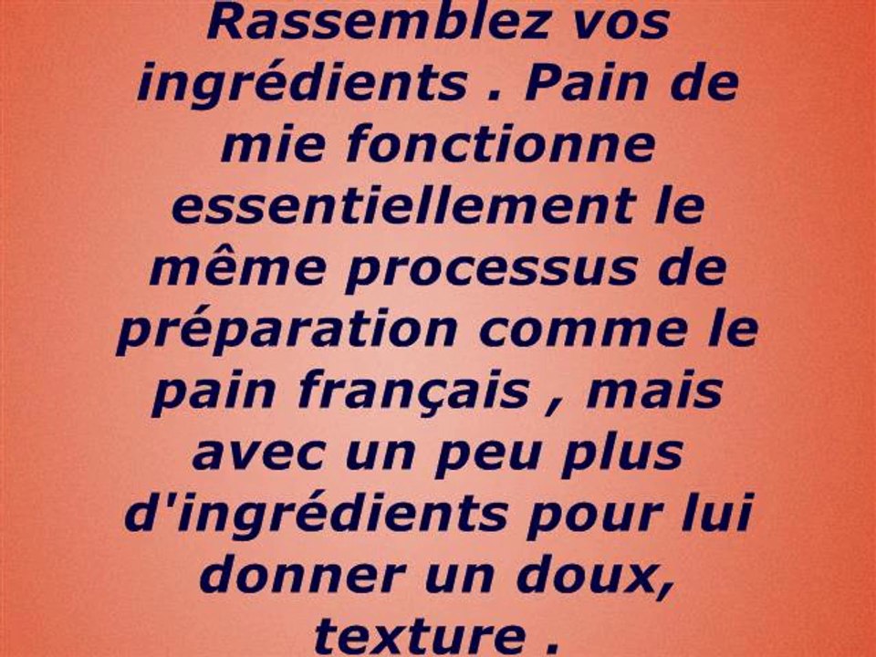 Différentes méthodes pour faire du pain