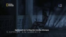 esprits en liberté/Enquète paranormale