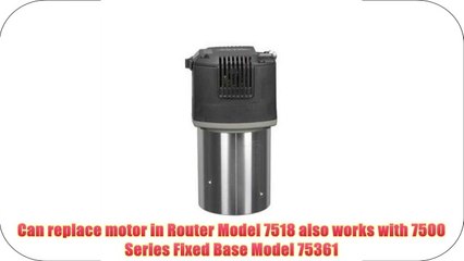 PORTER-CABLE 75182 Variable Speed Router Motor