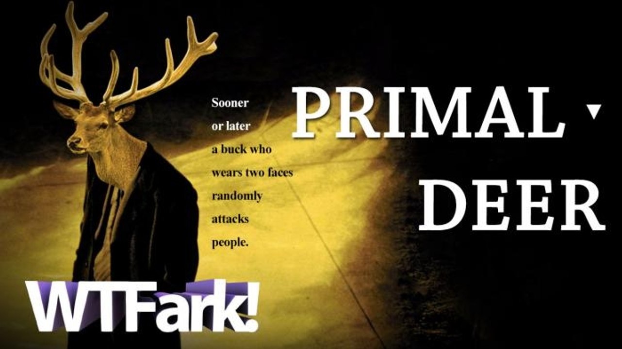PRIMAL DEER: Deer Attacked Humans 3 Times This Weekend. Be Afraid. Be Deerly Afraid.