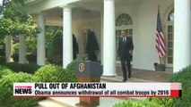 Obama says all U.S. troops will pull out from Afghanistan by end of 2016