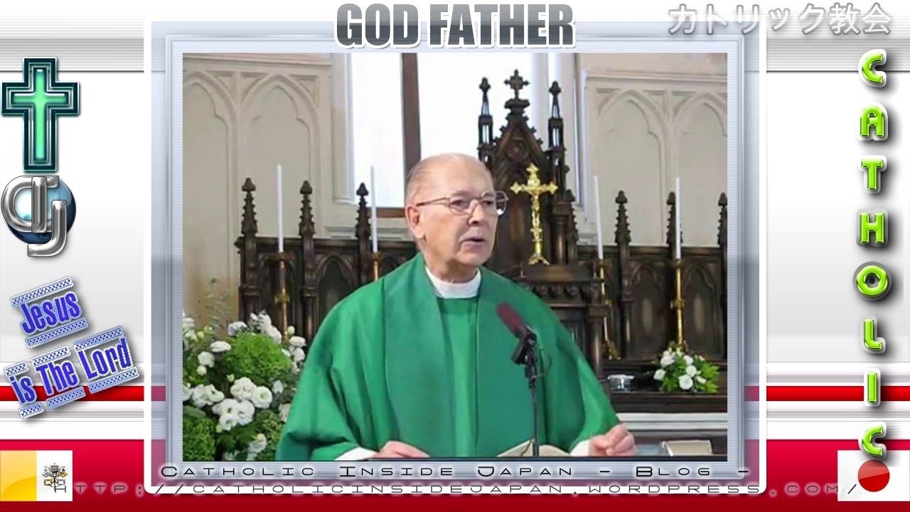 Catholic夙川教会09年「年間第24主日」ミサ説教」.