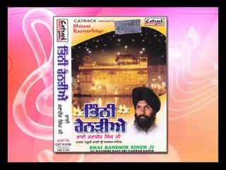 Amrit Ras Pivoh | Bhinni Raenarhiye | Bhai Randhir Singh ji | Shabad Gurbani