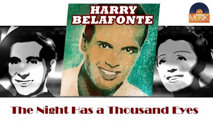 Harry Belafonte - The Night Has a Thousand Eyes (HD) Officiel Seniors Musik