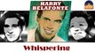 Harry Belafonte - Whispering (HD) Officiel Seniors Musik