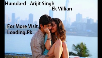 Hamdard From Ek Villian - Loading.Pk