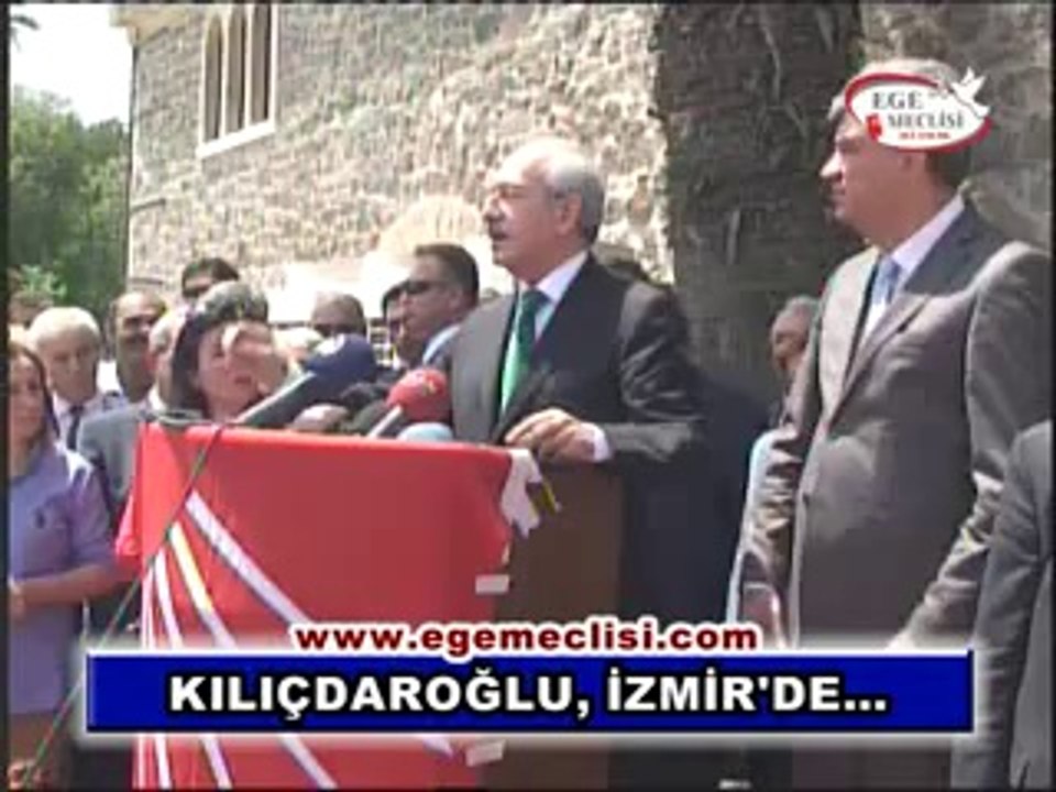 KILIÇDAROĞLU İZMİR'DE