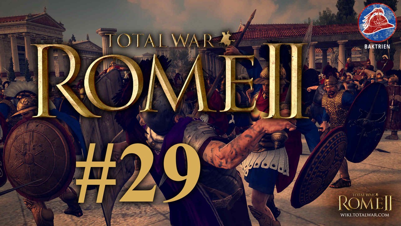 Let's Play Total War: Rome 2 Baktrien #29 - QSO4YOU Gaming
