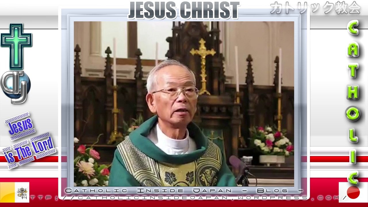 Catholic夙川教会09年「年間第26主日」ミサ説教.