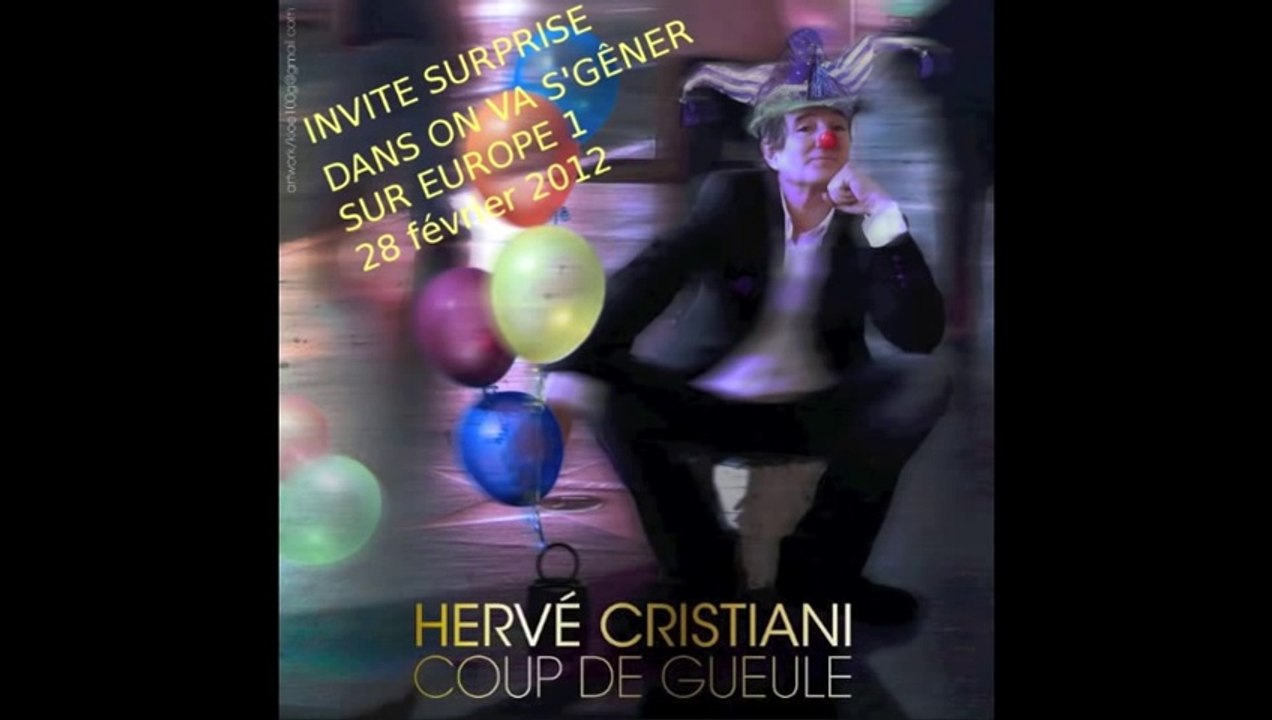 Le Coup de Gueule d'Hervé Cristiani dans "On va s'gêner"