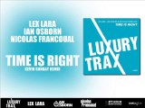 Lex Lara, Ian Osborn & Nicolas Francoual - Time Is Right (Kevin Sunray Remix)