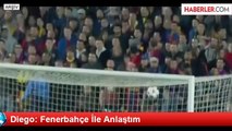 Diego: Fenerbahçe ile Anlaştım