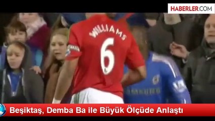 Beşiktaş, Demba Ba ile Büyük Ölçüde Anlaştı