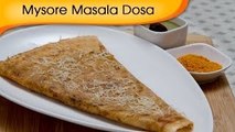 Mysore Masala Dosa - Popular South Indian Breakfast Recipe By Ruchi Bharani