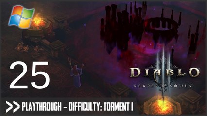 Diablo 3: Reaper of Souls (PC) - Pt.25 [Difficulty Torment I]