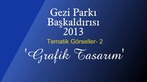 Gezi Parkı Tematik Görseller - 2  Grafik Tasarım