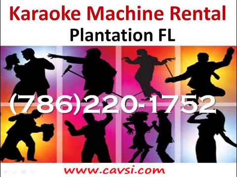 Rent Karaoke Machine Plantation FL (786)220-1752