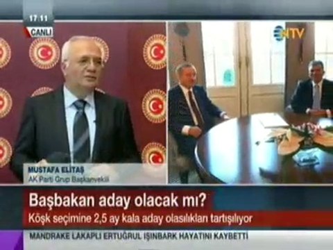 Grup Başkan Vekili Mustafa Elitaş, Cumhurbaşkanlığı Seçimi, Abdullah Gül'e Adaylık Teklifi İddiasını Değerlendirdi