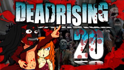 [LP] Dead Rising #20 - La vérité [FIN]