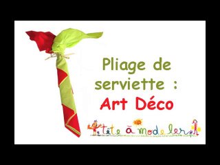 Pliage de serviette Art Déco