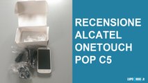 Alcatel Onetouch Pop C5 Videorecensione da Lupokkio.it