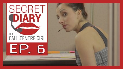 Ep. 6: Reiki No.. Rieki! What?, Secret Diary of a Call Centre Girl