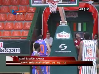 BANVİT İSTEDİĞİNİ ALAMADI