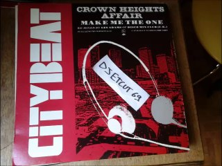 CROWN HEIGHTS AFFAIR -MAKE ME THE ONE(MIXDOCTOR REMIX)(RIP ETCUT)CITYBEAT BEGARS BANQUET REC 86
