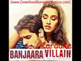 Banjaara(Ek Villain)Full Song Karaoke Track(Original Quality)