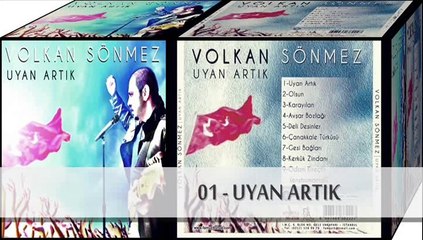 Uyan Artık Albümü / 2014 (Volkan Sönmez)