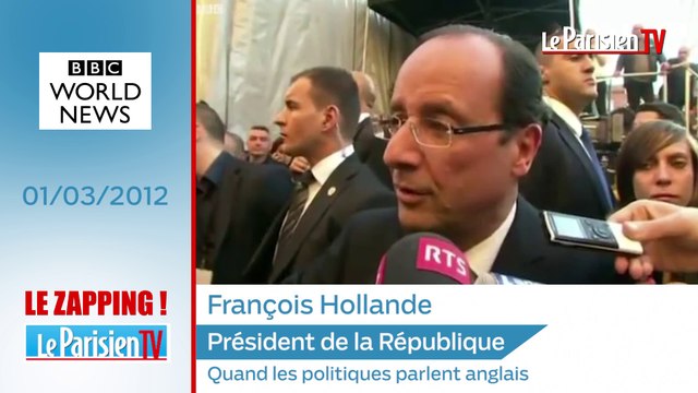 ZAPPING. Quand les politiques s'expriment en anglais.
