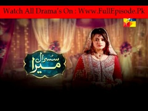 Susraal Mera Episode 16 - 9th October 2014