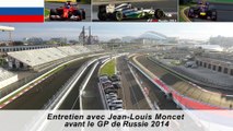 Entretien avec Jean-Louis Moncet avant le GP de Russie 2014