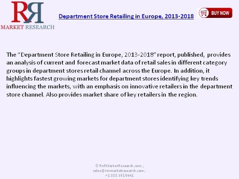 Europe Department Store Retailing Growth Analysis to 2018