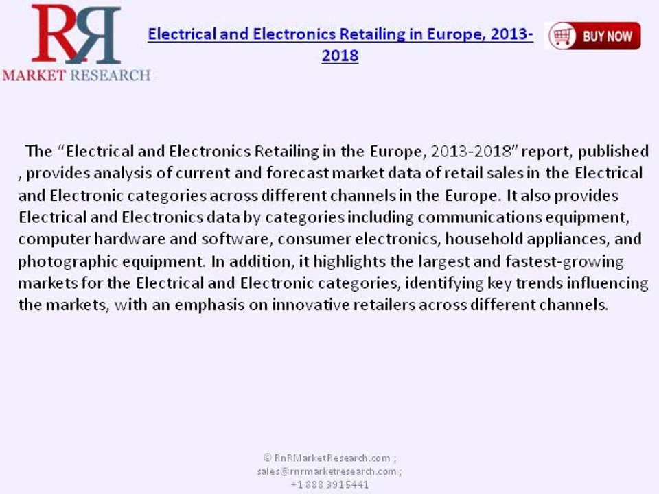 Europe Electrical and Electronics Retailing Market Analysis to 2018