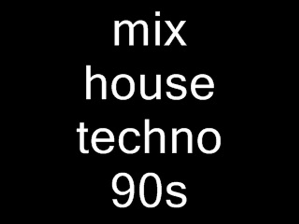 mix techno dance classic 94/98 mixer par moi