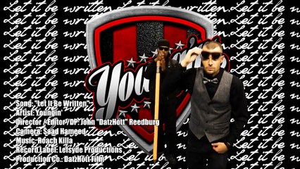 "Let It Be Written" - Youngin' [MUSIC VIDEO]