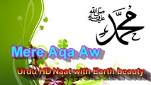 Urdu HD Naat - Mere Aaqa Aw - Shahbaz Qamer