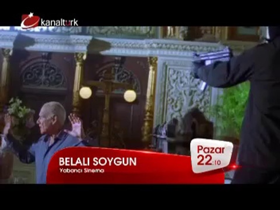 "BELALI SOYGUN" 12 Ekim Pazar akşamı saat 22.10'da Kanaltürk Sinema Kuşağında!