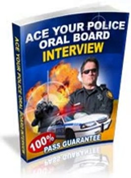 Ace Your Police Oral Board Interview